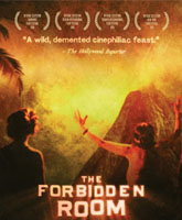 Смотреть Онлайн Запретная комната / The Forbidden Room [2015]
